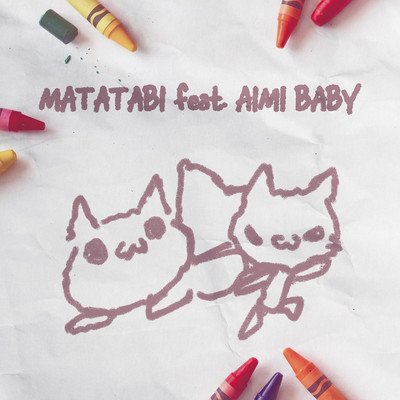 MATATABI (feat. AIMI BABY) Front Cover