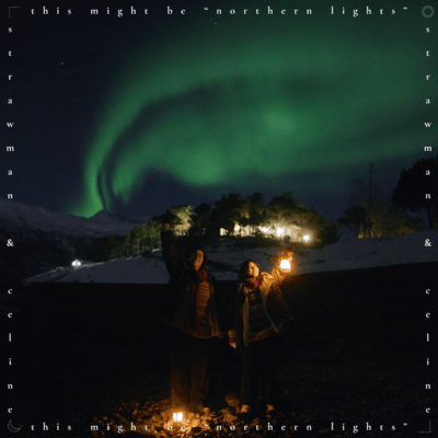 this might be “Northern Lights”のジャケット写真
