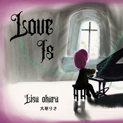 love is (2024.3.19 Version) Front Cover