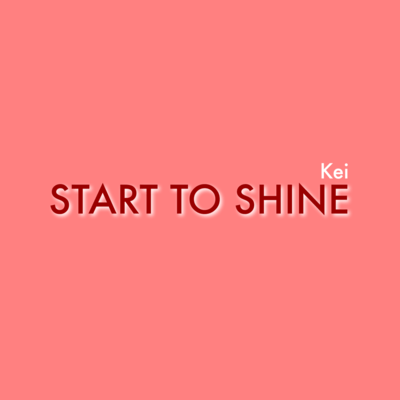 START TO SHINE Front Cover