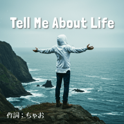 Tell Me About Lifeのジャケット写真