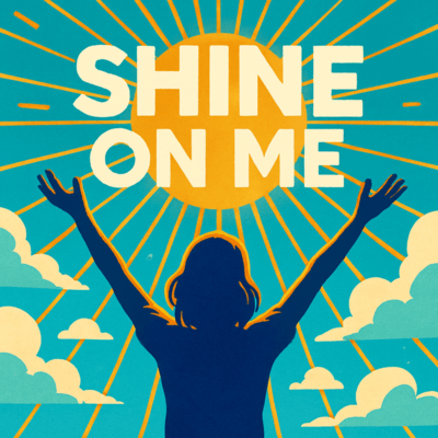 Shine On Me Front Cover