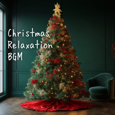 Christmas Relaxation BGM Front Cover