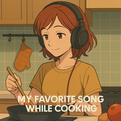 My Favorite Song While Cooking Front Cover