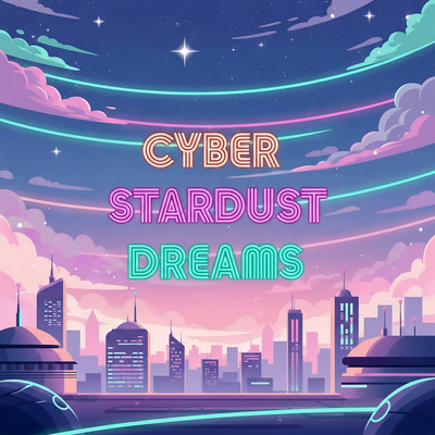 Cyber Stardust Dreams Front Cover