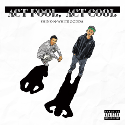 ACT FOOL, ACT COOL Front Cover