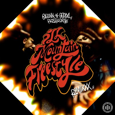 ILL MOUNTAIN FREESTYLE (REMIXXX)のジャケット写真