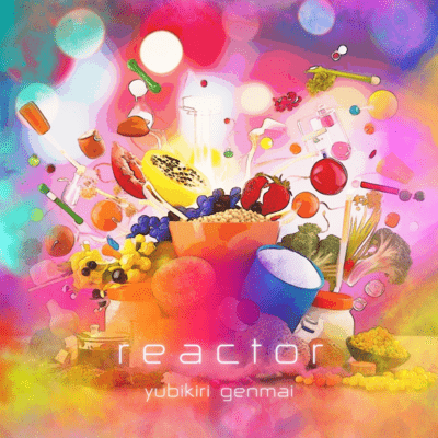 Reactorのジャケット写真