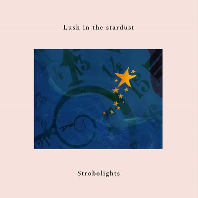 Lush in the stardust Front Cover