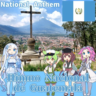 Guatemala National Anthem "Himno Nacional de Guatemala" Spanish Chorus (NEUTRINO) Front Cover