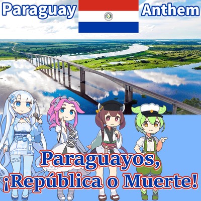 Paraguay National Anthem "Paraguayans, Republic or Death! - Paraguayos, ¡República o Muerte!" Spanish Chorus (NEUTRINO) Front Cover