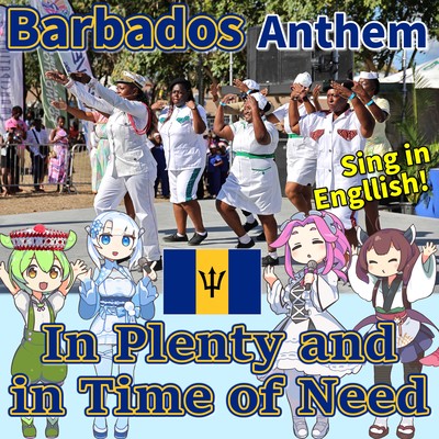 Barbados National Anthem "In Plenty and in Time of Need" English AI Chorus! Front Cover