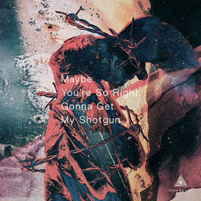Maybe You're So Right, Gonna Get My Shotgun Front Cover