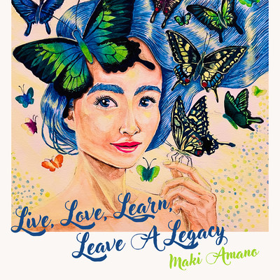 Live, Love, Learn, Leave A Legacy Front Cover