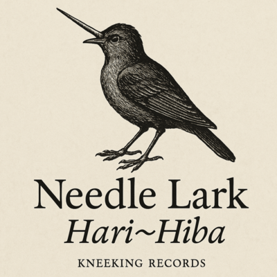 Needle Lark- Hari~Hiba Front Cover