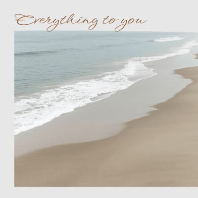 Everything To You Front Cover