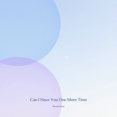 Can I Have You One More Time (A Cappella Remaster) Front Cover