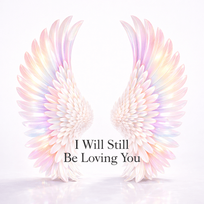 I Will Still Be Loving You Front Cover
