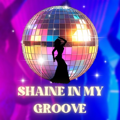 Shine In My Groove (feat. NORA) Front Cover