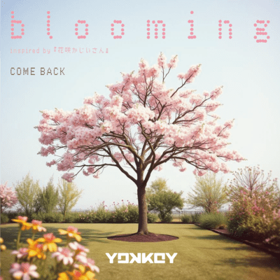 blooming inspired by 『花咲かじいさん』 (feat. COME BACK)のジャケット写真