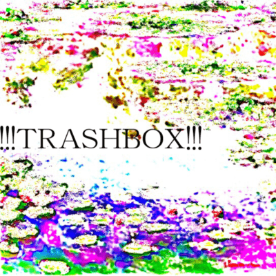!!!TRASHBOX!!! Front Cover
