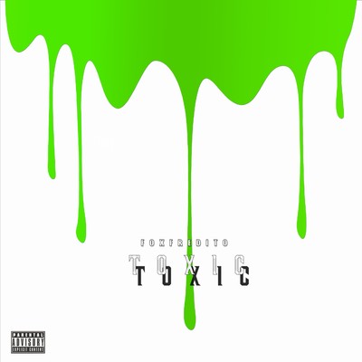 Toxic Pt 1 Front Cover
