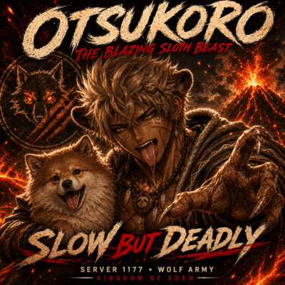 OTSUKORO, THE BLAZING SLOTH BEAST ~SLOW BUT DEADLY~ Front Cover
