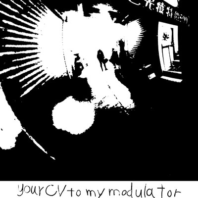 your CV to my modulator Front Cover