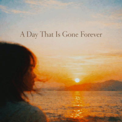 A Day That Is Gone Forever Front Cover