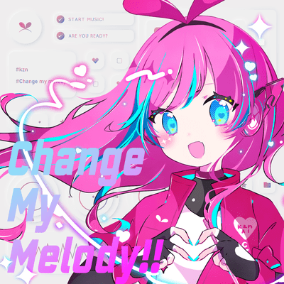 Change My Melody (feat. #kzn)のジャケット写真
