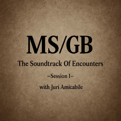 THE SOUNDTRACK OF ENCOUNTERS -Session 1- Front Cover