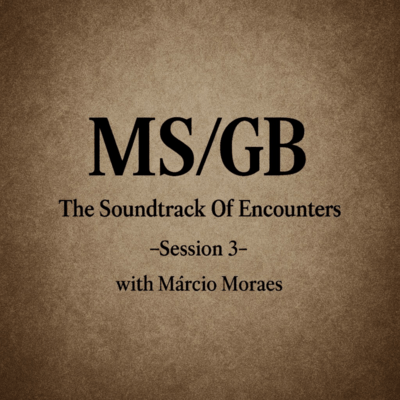 THE SOUNDTRACK OF ENCOUNTERS -Session 3- Front Cover