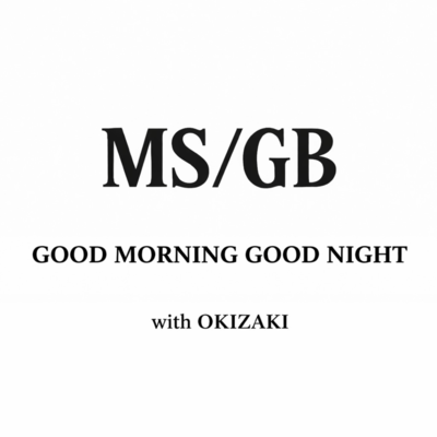 GOOD MORINIG GOOD NIGHT (feat. OKIZAKI)のジャケット写真