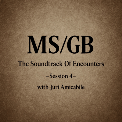 THE SOUNDTRACK OF ENCOUNTERS -Session 4- Front Cover