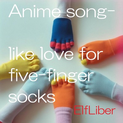 Anime song-like love for five-finger socks Front Cover