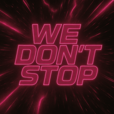We Don't Stop Front Cover