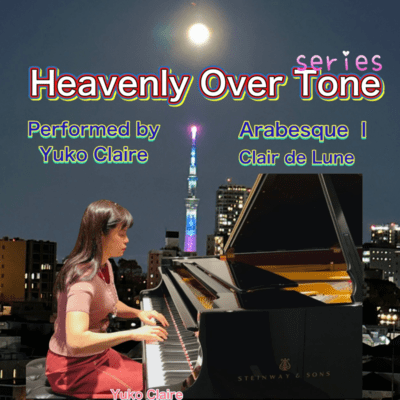 Heavenly Over Tone Series Debussy 2 Favorite Piano Works Front Cover