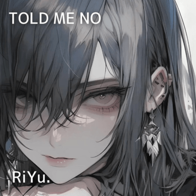 TOLD ME NOのジャケット写真