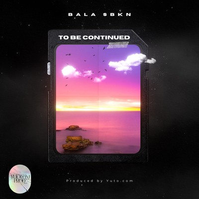To Be Continuedのジャケット写真
