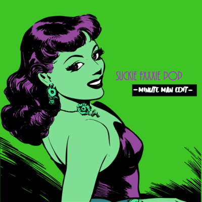 suckie fuckie pop (minute man edit)のジャケット写真