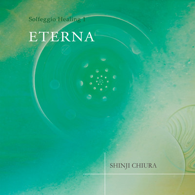 ETERNA (Solfeggio Healing 1) Front Cover
