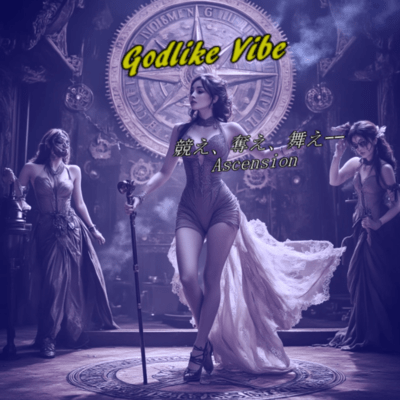 Godlike Vibe - Ascension - Front Cover