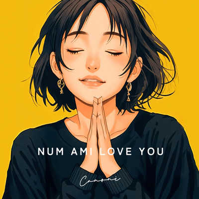 NUM AMI LOVE YOU Front Cover