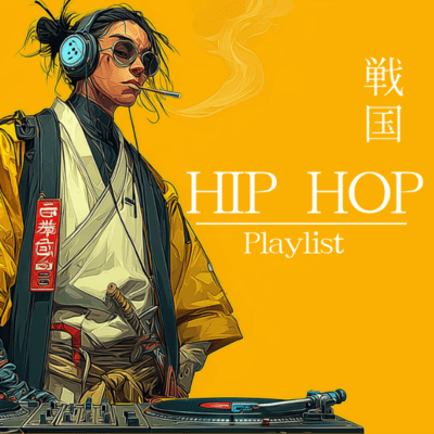 SengokuHIPHOP Playlist Front Cover