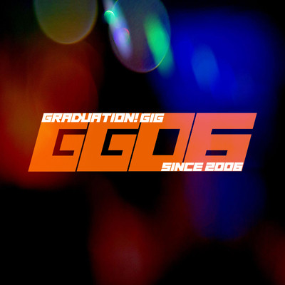 GG06 ~Graduation GIG 2006~ (Live at Sakurazaka Central, Okinawa, 2025) Front Cover