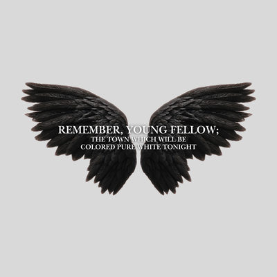Remember, Young Fellow; The Town Which Will Be Colored Pure White Tonight Front Cover