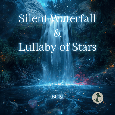 Silent Waterfall&Lullaby of Stars Front Cover
