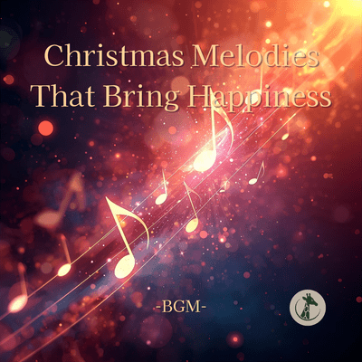 Christmas Melodies That Bring Happiness Front Cover