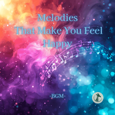 Melodies That Make You Feel Happy Front Cover