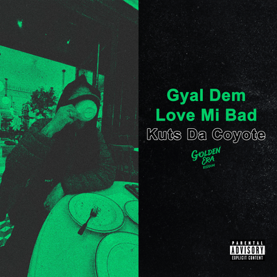 Gyal Dem Love Mi Bad Front Cover